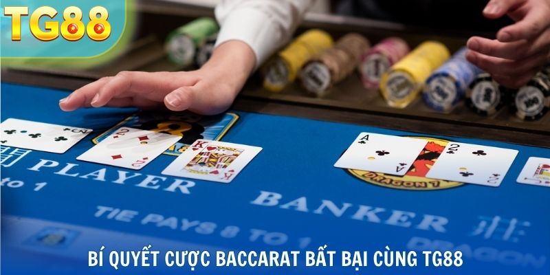 Bí quyết làm giàu cùng baccarat TG88